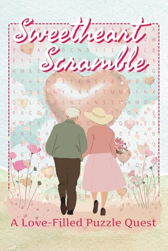 Sweetheart Scramble Love-Filled Puzzle Challenge: A Heartwarming Word Search Adventure Celebrating Love, Romance, and Valentine’s Fun Sweetheart Scramble Love-Filled Puzzle Challenge: A Heartwarming Word Search Adventure Celebrating Love, Romance, and Valentine’s Fun von Independently published