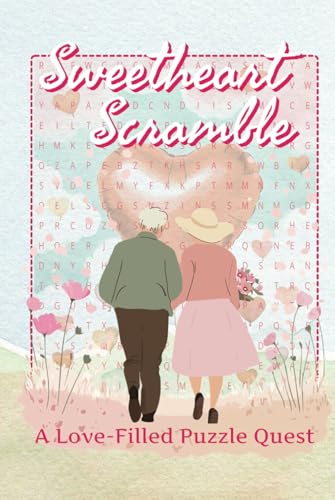 Sweetheart Scramble Love-Filled Puzzle Challenge: A Heartwarming Word Search Adventure Celebrating Love, Romance, and Valentine’s Fun Sweetheart Scramble Love-Filled Puzzle Challenge: A Heartwarming Word Search Adventure Celebrating Love, Romance, and Valentine’s Fun von Independently published