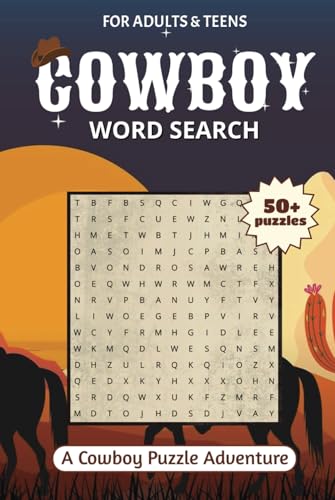 The Cowboy Trail Word Search Book: Saddle Up for Over 50 Word Search Puzzles Packed with Frontier Tales, Cowboy Challenges, and Western Wonders! The Cowboy Trail Word Search Book: Saddle Up for Over 50 Word Search Puzzles Packed with Frontier Tales, Cowboy Challenges, and Western Wonders! von Independently published