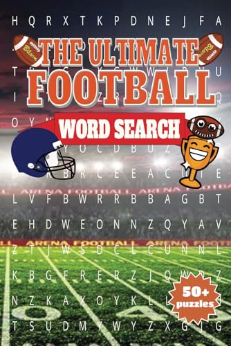 The Ultimate Football Word Search: A Touchdown-Worthy Word Search Book for Football Fans of All Ages! The Ultimate Football Word Search: A Touchdown-Worthy Word Search Book for Football Fans of All Ages! von Independently published
