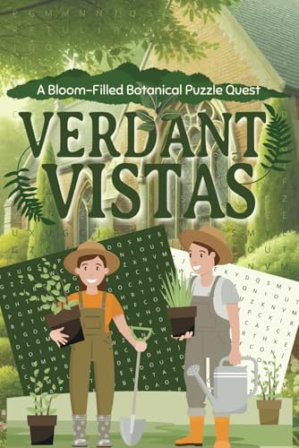 Verdant Vistas Bloom-Filled Botanical Puzzle Quest: A Blooming Puzzle Adventure Featuring Over 50 Word Searches on Flowers, Gardens, and Botanical Wonders Verdant Vistas Bloom-Filled Botanical Puzzle Quest: A Blooming Puzzle Adventure Featuring Over 50 Word Searches on Flowers, Gardens, and Botanical Wonders von Independently published