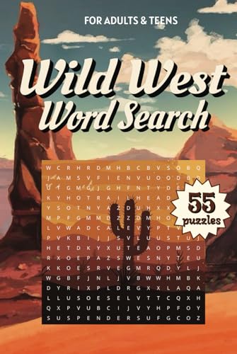 Wild West Word Search A Cowboy Puzzles and Frontier Fun: Over 50 Engaging Word Searches: Explore Cowboy Life, Legends, and the History of the American West! Wild West Word Search A Cowboy Puzzles and Frontier Fun: Over 50 Engaging Word Searches: Explore Cowboy Life, Legends, and the History of the American West! von Independently published