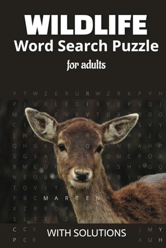 Wildlife Wonders Word Search Puzzle Book for Adults: Discover the Beauty of Nature with Over 50 Wildlife-Themed Puzzles in a Relaxing Wildlife Wonders Word Search Puzzle Book for Adults: Discover the Beauty of Nature with Over 50 Wildlife-Themed Puzzles in a Relaxing von Independently published
