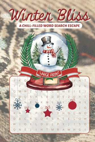 Winter Bliss Chill-filled Word Search Escape: Over 50 Winter-Themed Puzzles for Cozy Fun and Relaxation von Independently published