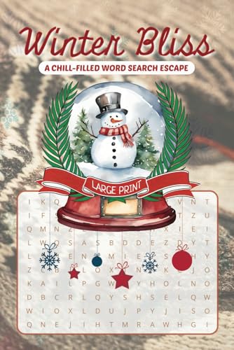 Winter Bliss Chill-filled Word Search Escape: Over 50 Winter-Themed Puzzles for Cozy Fun and Relaxation Winter Bliss Chill-filled Word Search Escape: Over 50 Winter-Themed Puzzles for Cozy Fun and Relaxation von Independently published