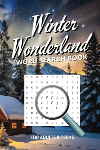Winter Wonderland Word Search A Magical Puzzle Book: Experience the Joy of the Season with Over 50 Word Search Puzzles Featuring Snowy Scenes, Holiday Cheer, Cozy Moments & More! Winter Wonderland Word Search A Magical Puzzle Book: Experience the Joy of the Season with Over 50 Word Search Puzzles Featuring Snowy Scenes, Holiday Cheer, Cozy Moments & More! von Independently published