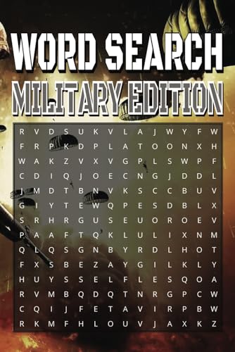 Word Search Military Edition: Over 50 Puzzles Packed with 495 Military-Themed Words Word Search Military Edition: Over 50 Puzzles Packed with 495 Military-Themed Words von Independently published