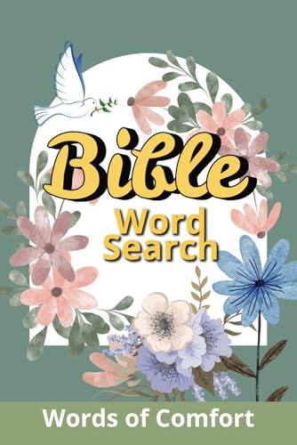 Words of Comfort Bible Word Search Puzzle Book: Soothing Puzzles Featuring Comforting Bible Verses and Themes Words of Comfort Bible Word Search Puzzle Book: Soothing Puzzles Featuring Comforting Bible Verses and Themes von Independently published
