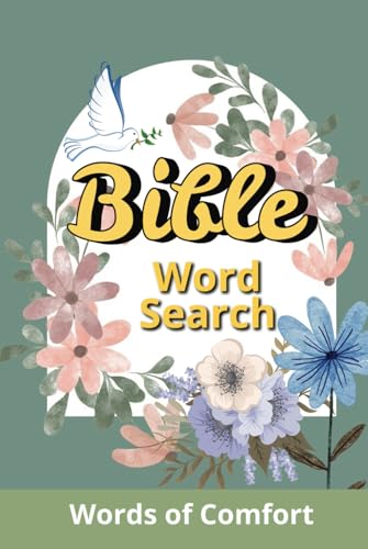 Words of Comfort Bible Word Search Puzzle Book: Soothing Puzzles Featuring Comforting Bible Verses and Themes Words of Comfort Bible Word Search Puzzle Book: Soothing Puzzles Featuring Comforting Bible Verses and Themes von Independently published