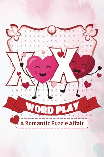 XOXO Word Play Romantic Puzzle Journey: Celebrate Love and Romance with Fun, Relaxing Valentine’s Day Word Puzzles XOXO Word Play Romantic Puzzle Journey: Celebrate Love and Romance with Fun, Relaxing Valentine’s Day Word Puzzles von Independently published