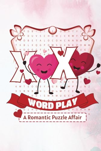 XOXO Word Play Romantic Puzzle Journey: Celebrate Love and Romance with Fun, Relaxing Valentine’s Day Word Puzzles XOXO Word Play Romantic Puzzle Journey: Celebrate Love and Romance with Fun, Relaxing Valentine’s Day Word Puzzles von Independently published