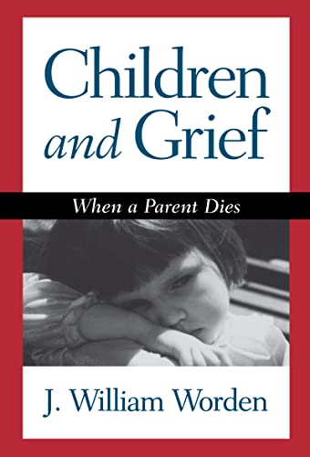 Children and Grief: When a Parent Dies