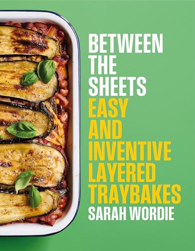 Between the Sheets: Easy and inventive layered traybakes