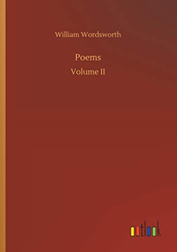 Poems: Volume II von Outlook Verlag