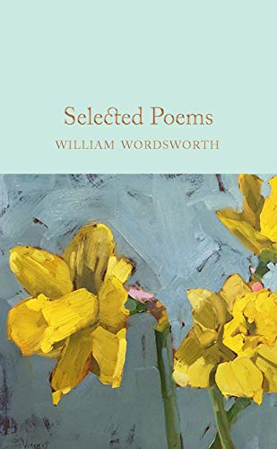 Selected Poems: William Wordsworth (Macmillan Collector's Library) von Macmillan Collector's Library