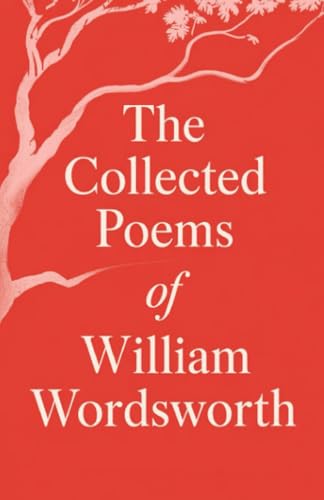 The Collected Poems of William Wordsworth von Grapevine
