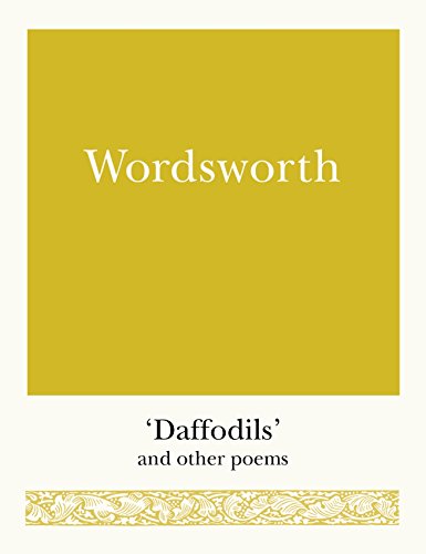Wordsworth: 'Daffodils' and Other Poems (Pocket Poets) von Michael O'Mara Books