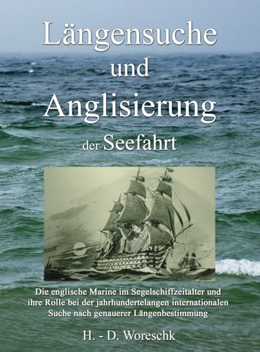 Längensuche und Anglisierung der Seefahrt