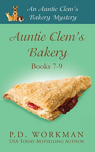 Auntie Clem's Bakery 7-9: Cozy Culinary & Pet Mysteries von Workman Publishing