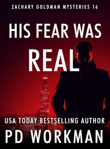 His Fear Was Real (Zachary Goldman, Private Investigator, Band 16) von Workman Publishing
