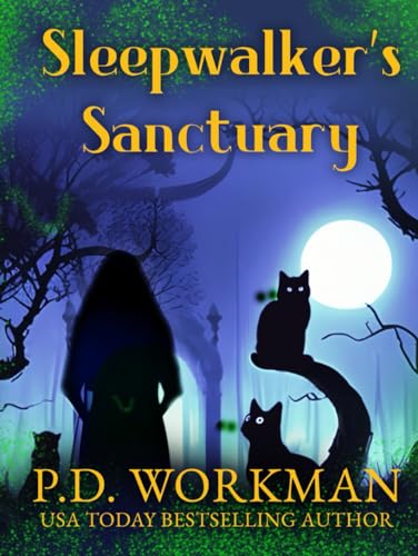 Sleepwalker's Sanctuary: Large Print Edition (Reg Rawlins Psychic Investigator (Paranormal Cozy Mystery), Band 19) von pd workman