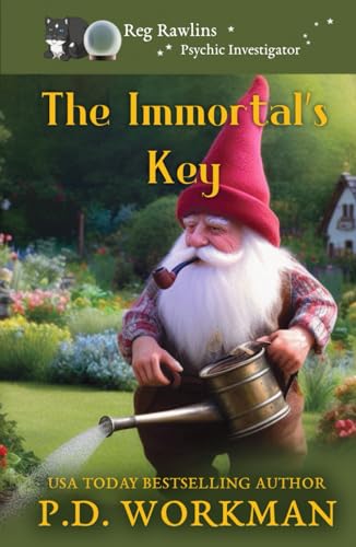 The Immortal's Key (Reg Rawlins Psychic Investigator (Paranormal Cozy Mystery), Band 5) von pd workman