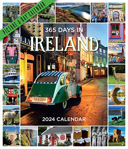 365 Days in Ireland Picture-A-Day Wall Calendar 2024: For Travelers―and Proud Irish Americans 365 Days in Ireland Picture-A-Day Wall Calendar 2024: For Travelers―and Proud Irish Americans