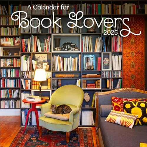 A Calendar for Book Lovers Wall Calendar 2025 A Calendar for Book Lovers Wall Calendar 2025
