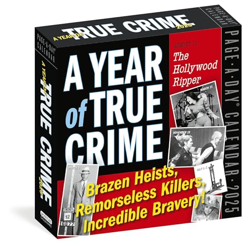 A Year of True Crime Page-A-Day® Calendar 2025: Brazen Heists, Remorseless Killers, Incredible Bravery! von Workman Calendars