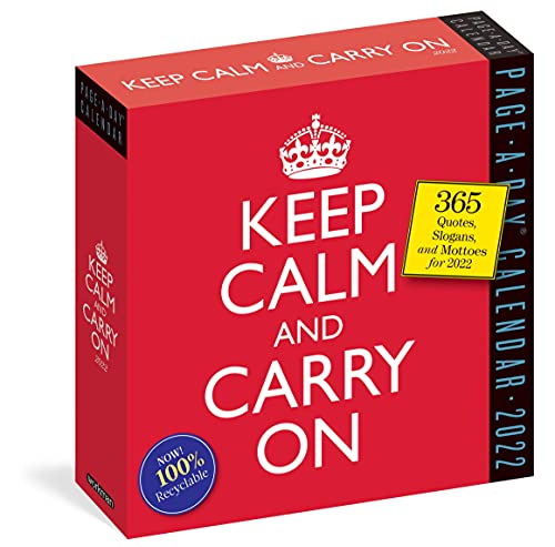 2022 Keep Calm and Carry on: 365 Quotes, Slogans, and Mottos for 2022.