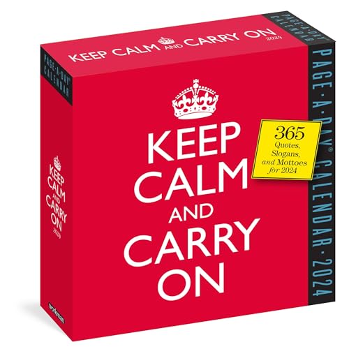 Keep Calm and Carry On Page-A-Day Calendar 2024: 365 Quotes, Slogans, and Mottos for 2024 Keep Calm and Carry On Page-A-Day Calendar 2024: 365 Quotes, Slogans, and Mottos for 2024