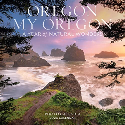 Oregon My Oregon Wall Calendar 2024: A Year of Natural Wonders