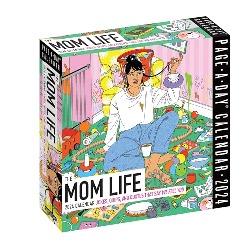 The Mom Life Page-A-Day Calendar 2024: Jokes, Quips, and Quotes That Say "We Feel You" von Workman Publishing Company