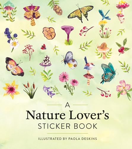 A Nature Lover's Sticker Book A Nature Lover's Sticker Book von Workman Publishing