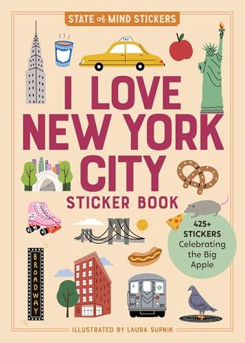 I Love New York City Sticker Book: 425+ Stickers Celebrating the Big Apple (State of Mind Stickers) von Workman Publishing Company