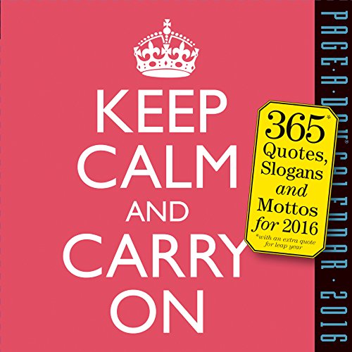 Keep Calm and Carry On 2016 Calendar von Algonquin Books (division of Workman)