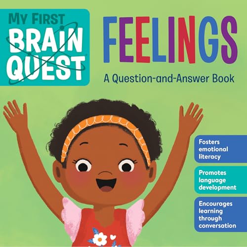 My First Brain Quest Feelings: A Question-and-Answer Book (Brain Quest Board Books) von Workman Publishing Company