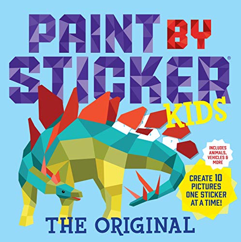 Paint by Sticker Kids: Create 10 Pictures One Sticker at a Time! (Kids Activity Book, Sticker Art, No Mess Activity, Keep Kids Busy) von Workman Publishing