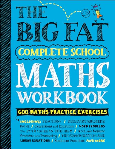 The Big Fat Complete Maths Workbook (UK Edition): Studying with the Smartest Kid in Class (Big Fat Notebooks)