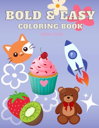 Bold & Easy Coloring Book with Big Dresing for Beginners & Kids | Stress Relief: Inspirational Fun Coloring Pages Easy to Color | Various Objects, Animals, Flowers and more | Relaxation for Seniors von Independently published