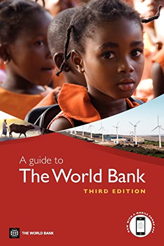 A Guide to the World Bank: Third Edition von World Bank Publications