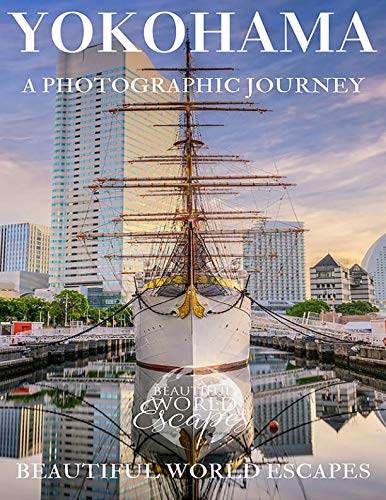 Yokohama: A Photographic Journey von Independently published