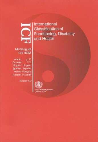 International Classification of Functioning, Disability and Health: ICF von World Health Organization