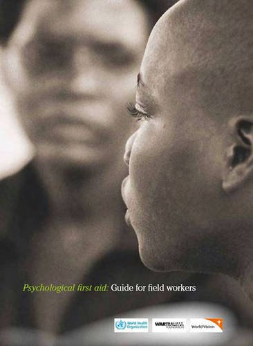 Psychological First Aid: Guide for Field Workers von WORLD HEALTH ORGN