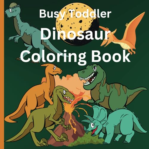 Dinosaur Coloring book for kids: Educational Coloring Pages For Kids Who Loves Dinosaur Ages 3 - 5