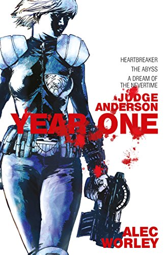 Judge Anderson Year One (Judge Anderson: The Early Years)