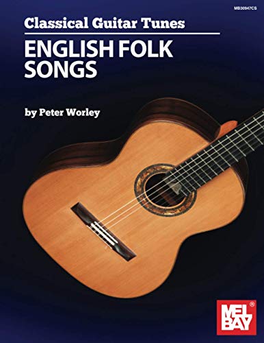 Classical Guitar Tunes - English Folk Songs