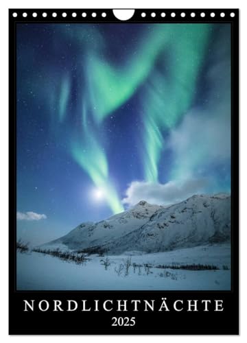Nordlichtnächte (Wandkalender 2025 DIN A4 hoch), CALVENDO Monatskalender: Polarlichter, aufgenommen in Nordnorwegen von CALVENDO