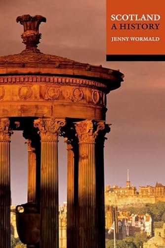 Scotland: A History von Oxford University Press