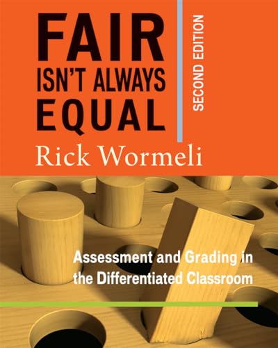Fair Isn't Always Equal: Assessment and Grading in the Differentiated Classroom von Stenhouse Publishers